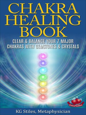 cover image of The Chakra Healing Book--Clear & Balance Your 7 Major Chakras with Gemstones & Crystals